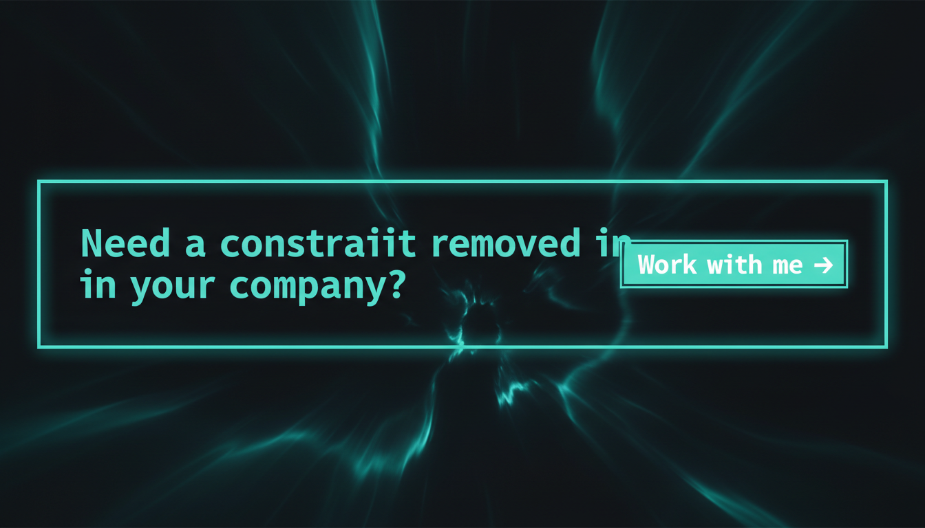 The CTA band: 'Need a constraint removed in your company?' with a Work with me button